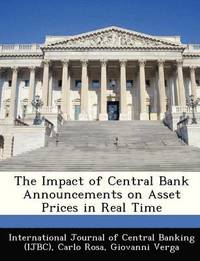 bokomslag The Impact of Central Bank Announcements on Asset Prices in Real Time