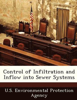 Control of Infiltration and Inflow Into Sewer Systems 1