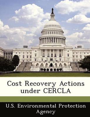 bokomslag Cost Recovery Actions Under Cercla