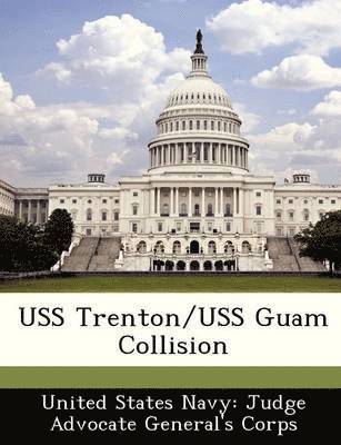 USS Trenton/USS Guam Collision 1