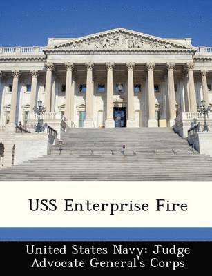 USS Enterprise Fire 1