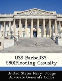 bokomslag USS Barbel(ss-580)Flooding Casualty