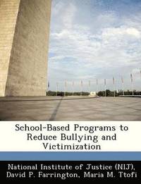 bokomslag School-Based Programs to Reduce Bullying and Victimization