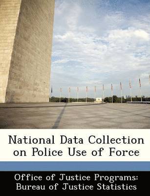 National Data Collection on Police Use of Force, Häftad
