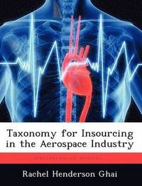 bokomslag Taxonomy for Insourcing in the Aerospace Industry