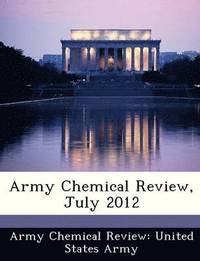 bokomslag Army Chemical Review, July 2012