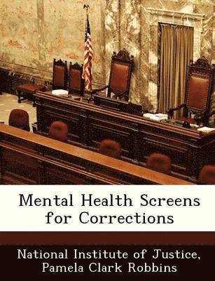 Mental Health Screens for Corrections 1