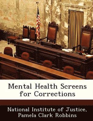 Julian Ford, Robert L Trestman - Mental Health Screens for Corrections, Häftad