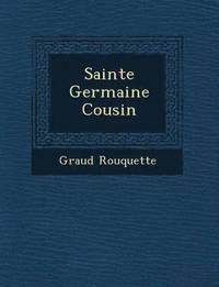 bokomslag Sainte Germaine Cousin