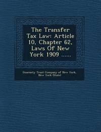 bokomslag The Transfer Tax Law