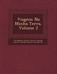 bokomslag Viagens Na Minha Terra, Volume 2