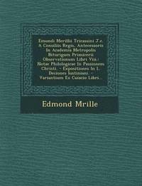 bokomslag Emundi Merillii Tricassini J.C. a Consiliis Regis, Antecessoris in Academia Metropolis Biturigum Primicerii Observationum Libri VIII.