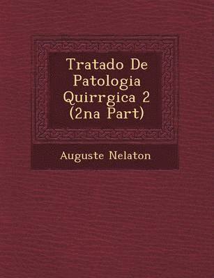 bokomslag Tratado de Patologia Quir Rgica 2 (2na Part)