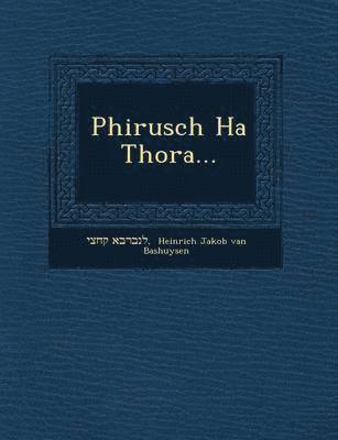 Phirusch Ha Thora... 1