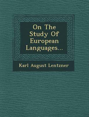 bokomslag On the Study of European Languages...