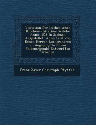 bokomslag Visitation Der Lutherischen Kirchen-Visitation