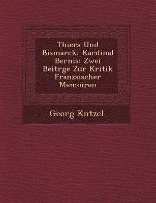 Thiers Und Bismarck, Kardinal Bernis 1