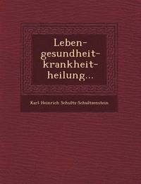 bokomslag Leben-gesundheit-krankheit-heilung...