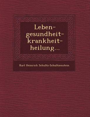 bokomslag Leben-gesundheit-krankheit-heilung...