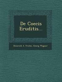 bokomslag de Coecis Eruditis...