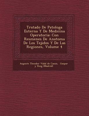 bokomslag Tratado de Patolog a Esterna y de Medicina Operatoria