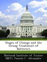 Pamela C Alexander - Stages of Change and the Group Treatment of Batterers, Häftad