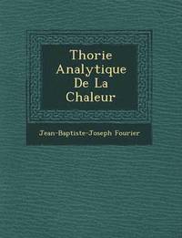 bokomslag Th&#65533;orie Analytique De La Chaleur
