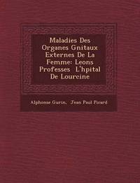 bokomslag Maladies Des Organes G?nitaux Externes De La Femme