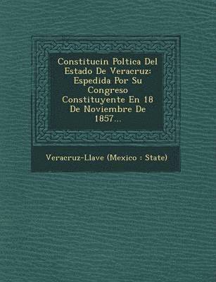 Constituci N Pol Tica del Estado de Veracruz 1
