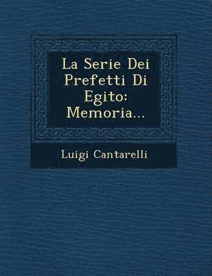 La Serie Dei Prefetti Di Egito 1