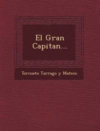 bokomslag Gran Capitan...