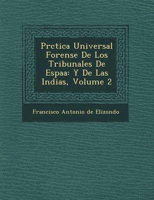 bokomslag PR Ctica Universal Forense de Los Tribunales de Espa a