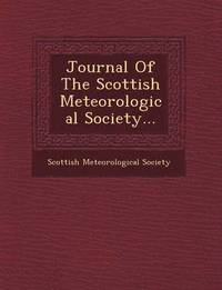 bokomslag Journal of the Scottish Meteorological Society...