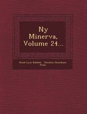 NY Minerva, Volume 24... 1