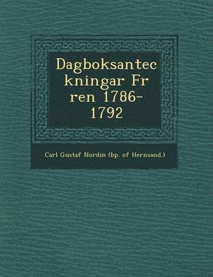 bokomslag Dagboksanteckningar F R Ren 1786-1792