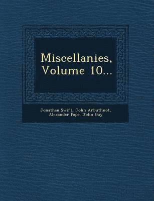 Miscellanies, Volume 10... 1