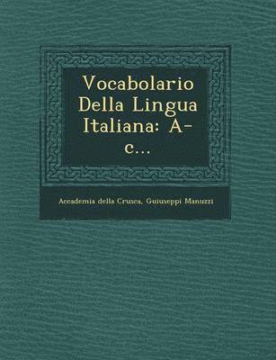 bokomslag Vocabolario Della Lingua Italiana