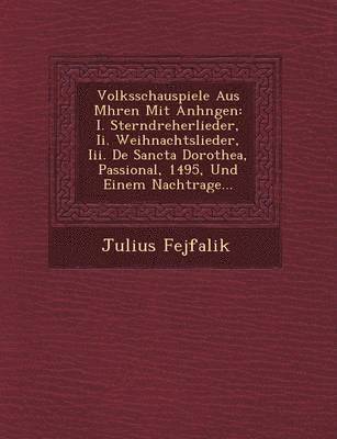 bokomslag Volksschauspiele Aus M Hren Mit Anh Ngen