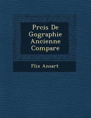 PR Cis de G Ographie Ancienne Compar E 1