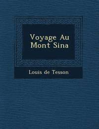 bokomslag Voyage Au Mont Sina