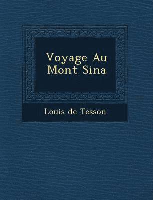 bokomslag Voyage Au Mont Sina