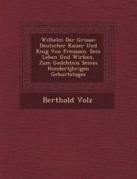 bokomslag Wilhelm Der Grosse