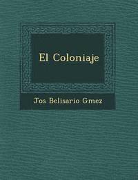 bokomslag El Coloniaje