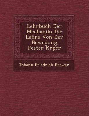 Lehrbuch Der Mechanik 1