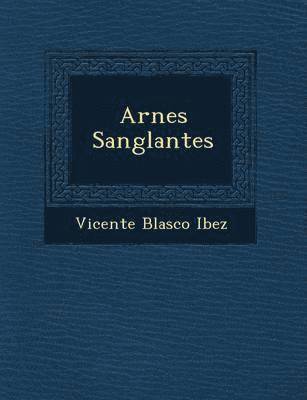 Vicente Blasco Ib - AR Nes Sanglantes, Häftad