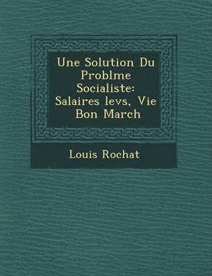 Une Solution Du Probl me Socialiste 1