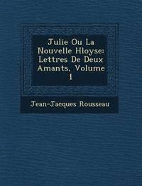 bokomslag Julie Ou La Nouvelle H Loyse