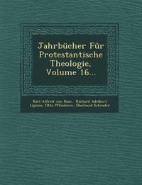 bokomslag Jahrbucher Fur Protestantische Theologie, Volume 16...