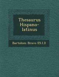 bokomslag Thesaurus Hispano-Latinus