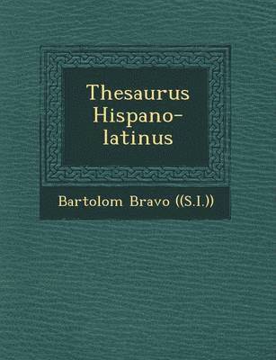 Thesaurus Hispano-Latinus 1